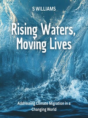 cover image of Rising Waters, Moving Lives